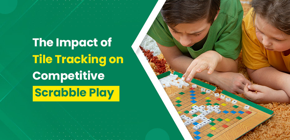 The Impact of Tile Tracking on Competitive Scrabble Play